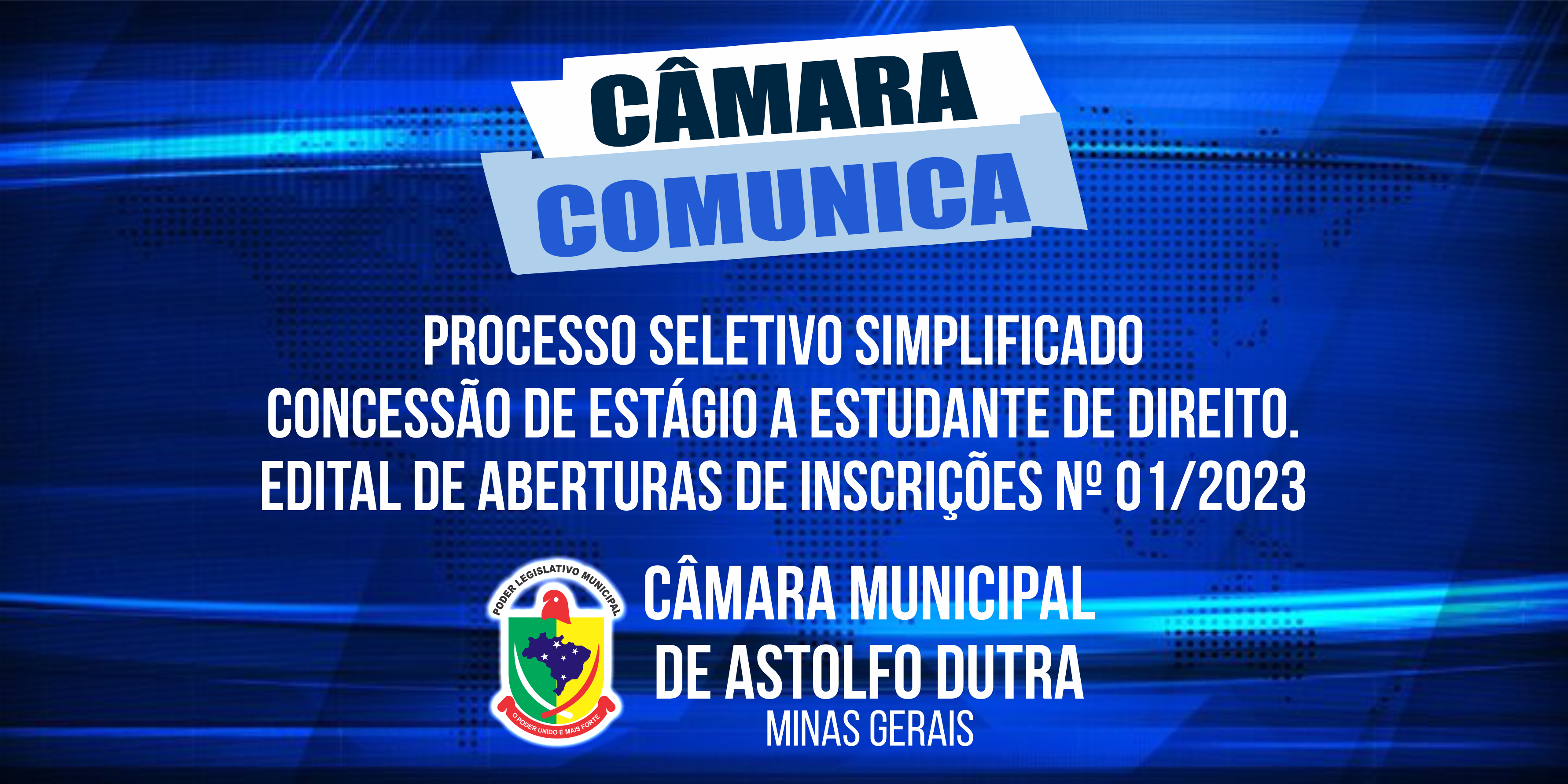 PROCESSO SELETIVO SIMPLIFICADO CONCESSÃO DE ESTÁGIO A ESTUDANTE DE DIREITO EDITAL DE ABERTURAS DE INSCRIÇÕESNº 01/2023