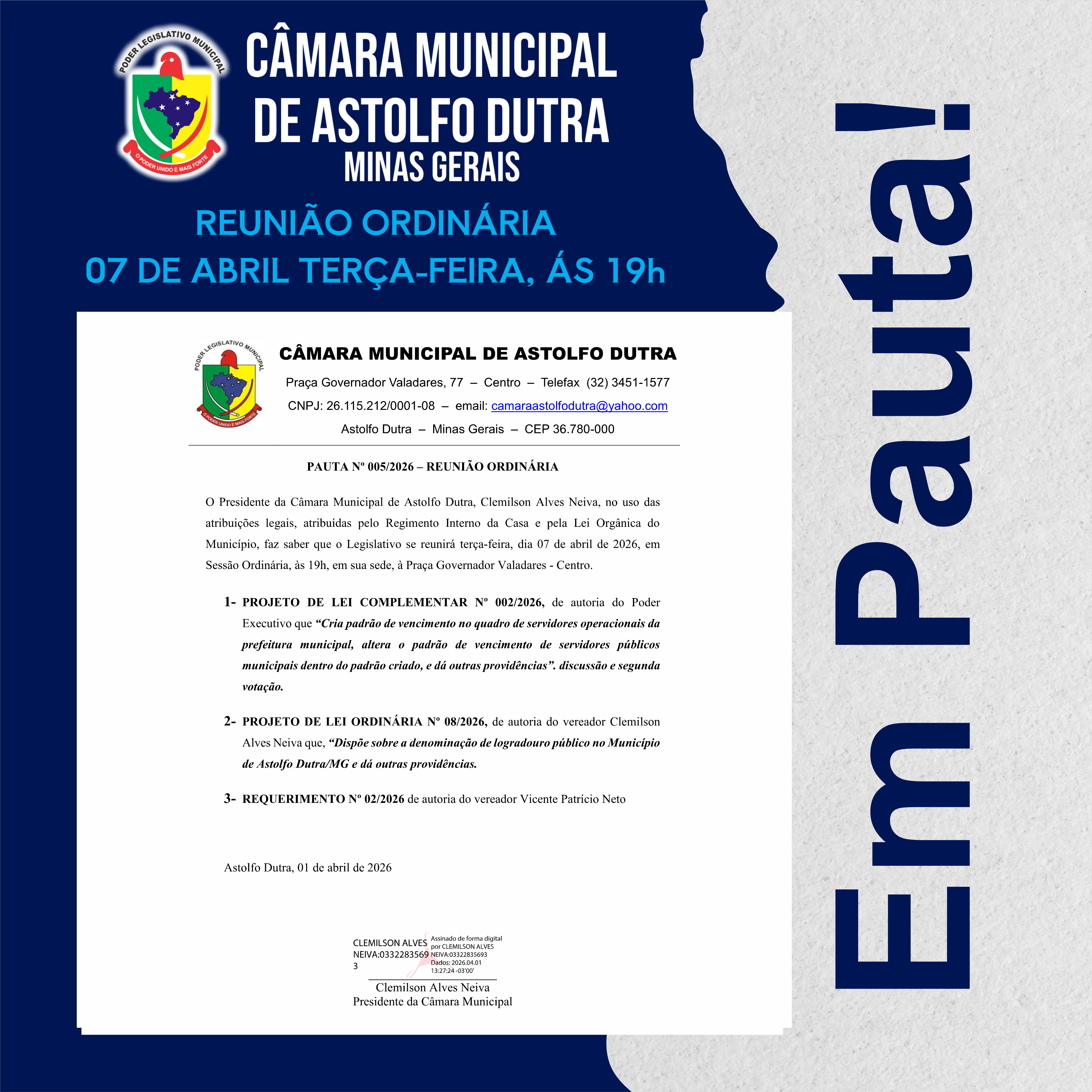A Câmara Municipal divulga a pauta da Reunião Ordinária desta: