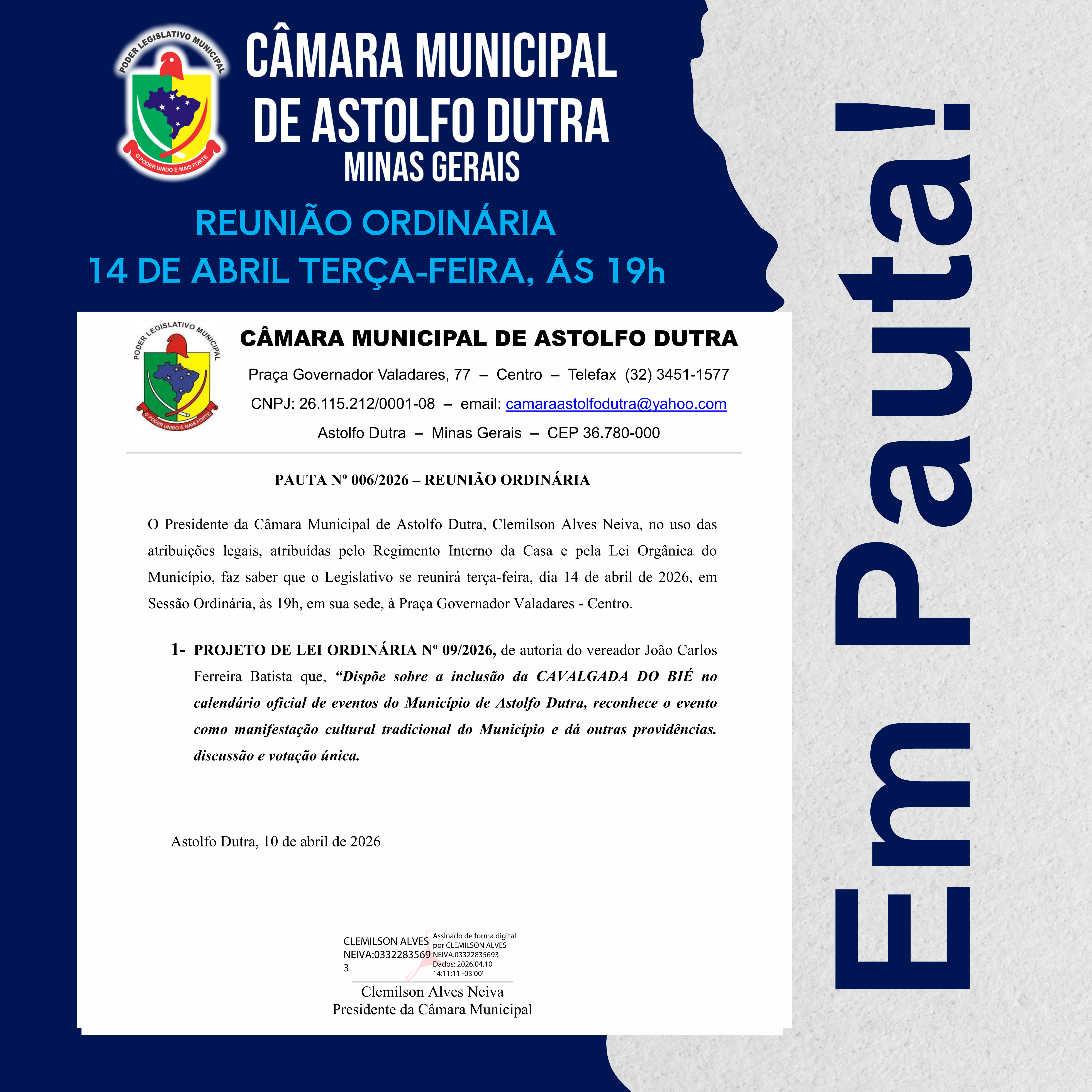 A Câmara Municipal divulga a pauta da Reunião Ordinária desta: