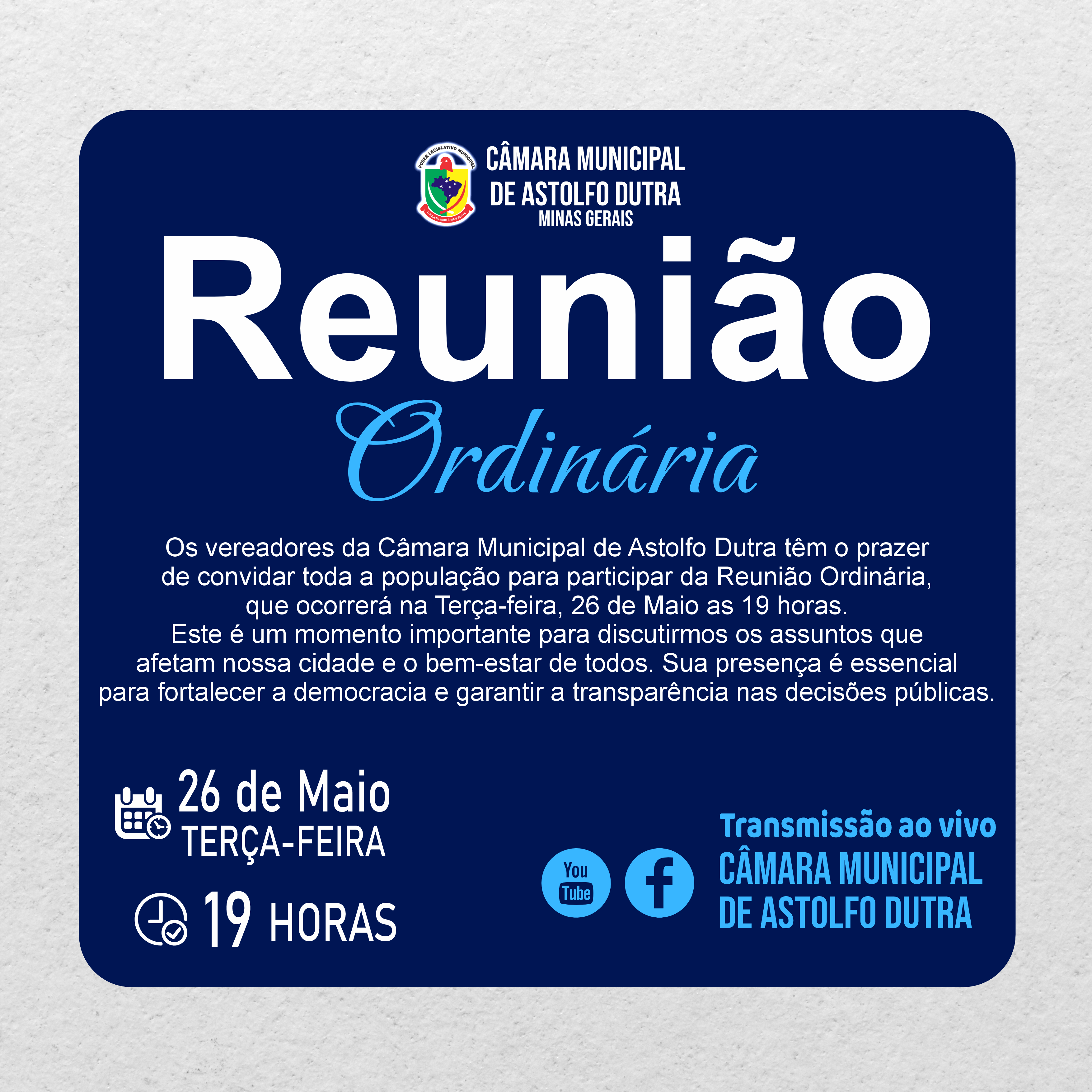 A Câmara Municipal de Astolfo Dutra convida toda a população para participar da Reunião Ordinária, 